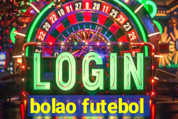 bolao futebol